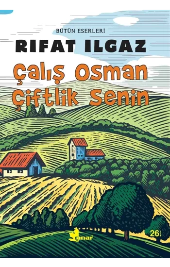 Bütün Eserleri - Çalış Osman Çiftlik Senin
