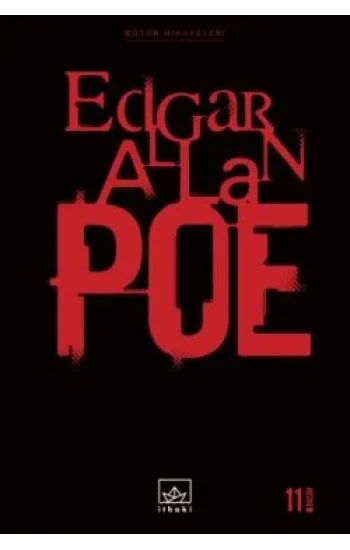 Bütün Hikayeleri: Edgar Allan Poe