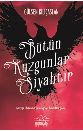 Bütün Kuzgunlar Siyahtır