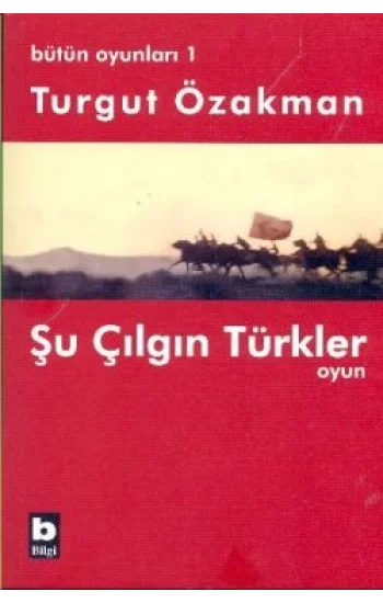 Bütün Oyunları 1 Şu Çılgın Türkler