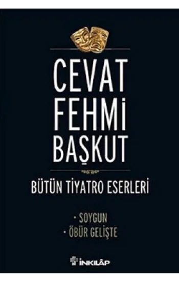 Bütün Tiyatro Eserleri Soygun / Öbür Gelişte