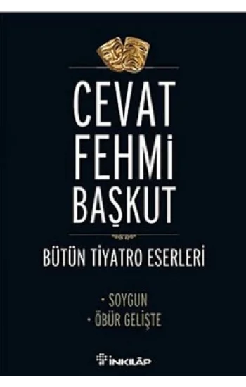 Bütün Tiyatro Eserleri Soygun / Öbür Gelişte