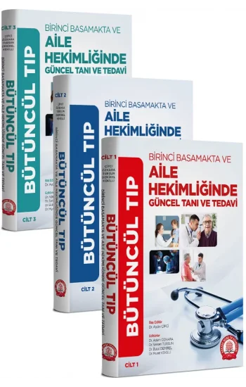 BÜTÜNCÜL TIP Birinci Basamakta ve Aile Hekimliği Tanı ve Tedavi