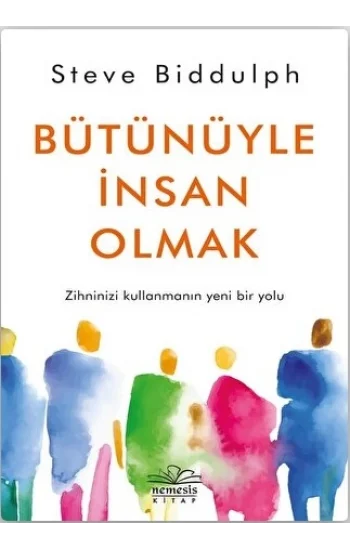 Bütünüyle İnsan Olmak