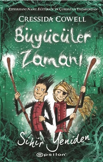 Büyücüler Zamanı - Sihir Yeniden (Ciltli)