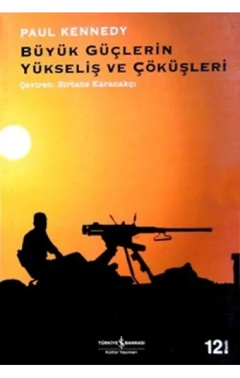 Büyük Güçlerin Yükseliş ve Çöküşleri