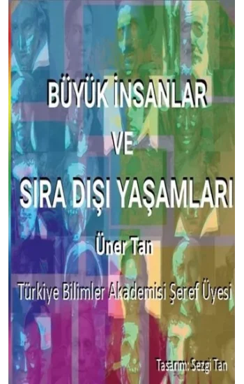 Büyük İnsanlar ve Sıra Dışı Yaşamları