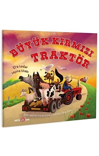 BÜYÜK KIRMIZI TRAKTÖR (10 a kadar sayma kitabı)