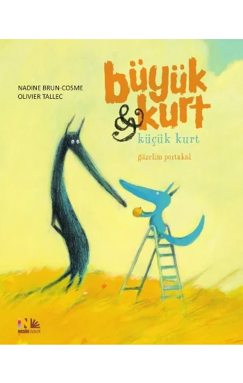 Büyük Kurt Küçük Kurt 3- Güzelim Portakal