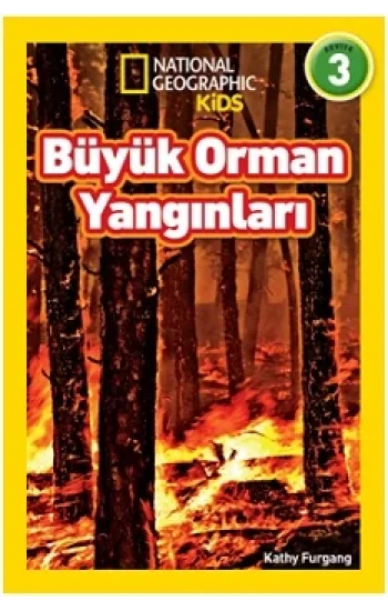 Büyük Orman Yangınları - National Geographic Kids