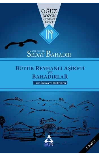 Büyük Reyhanlı Aşireti ve  Bahadırlar