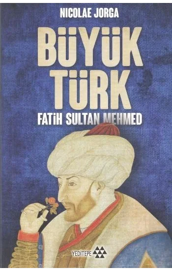 Büyük Türk Fatih Sultan Mehmed