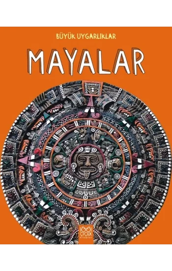 Büyük Uygarlıklar - Mayalar