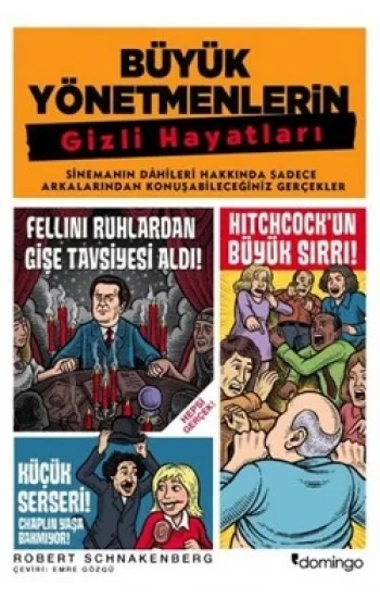 Büyük Yönetmenlerin Gizli Hayatları
