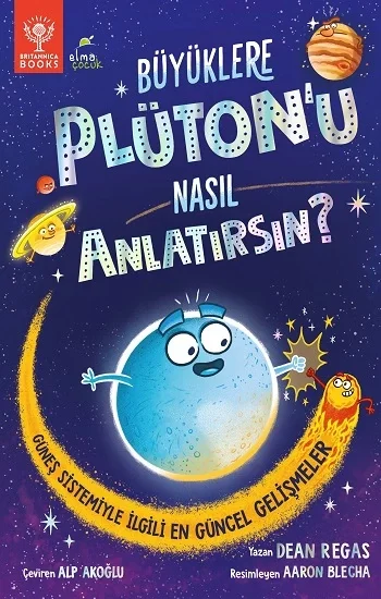 Büyüklere Plüton’u Nasıl Anlatırsın?