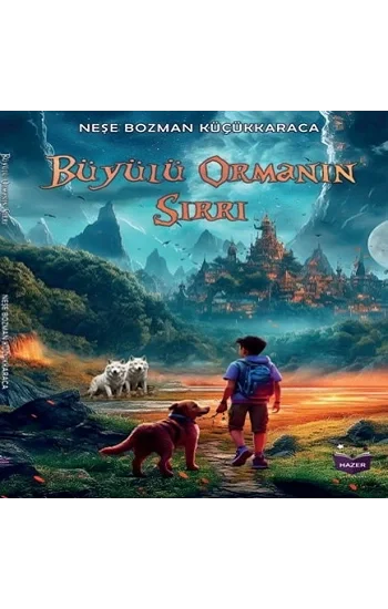 Büyülü Ormanın Sırrı