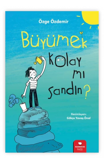 Büyümek Kolay Mı Sandın?