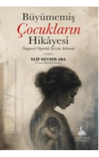 Büyümemiş Çocukların Hikayesi
