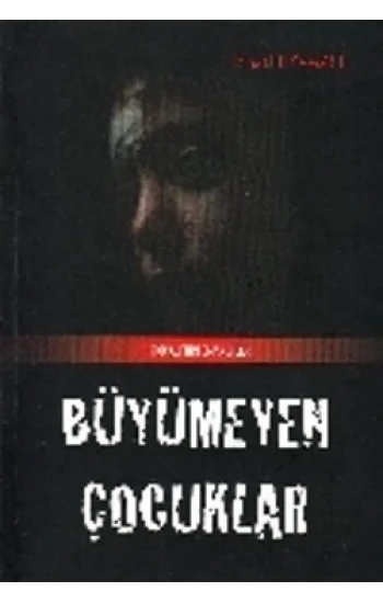 Büyümeyen Çocuk
