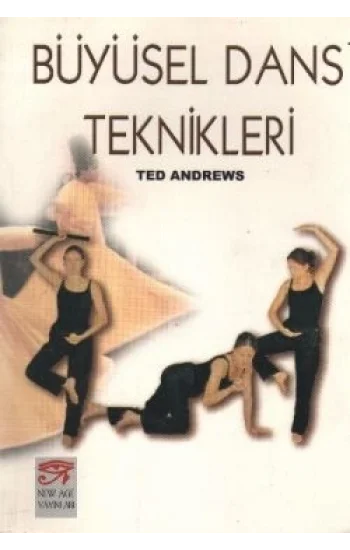 Büyüsel Dans Teknikleri