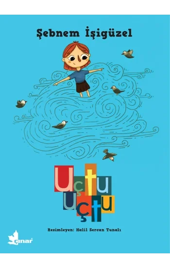 Büyüyen Kitaplar Dizisi 1 - Uçtu Uçtu