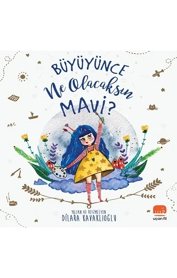 Büyüyünce Ne Olacaksın Mavi?