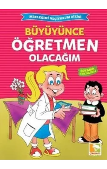 Büyüyünce Öğretmen Olacağım