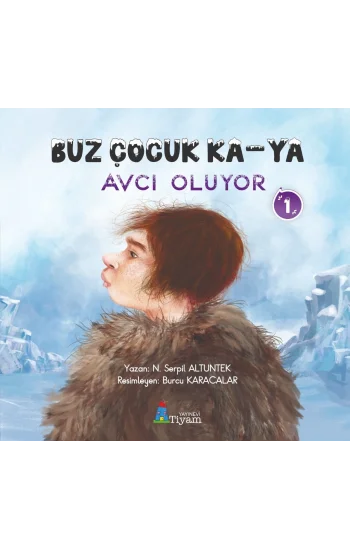 Buz Çocuk Ka-Ya Avcı Oluyor 1