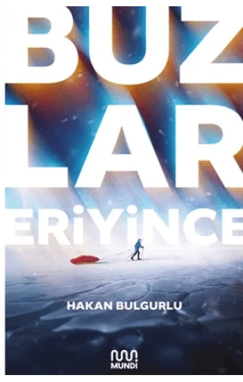 Buzlar Eriyince