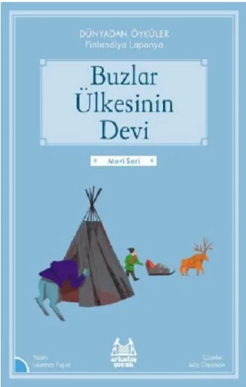 Buzlar Ülkesinin Devi - Dünyadan Öyküler Finlandiya