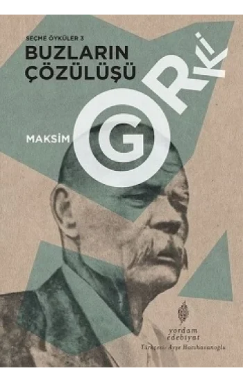 Buzların Çözülüşü - Seçme Öyküler 3