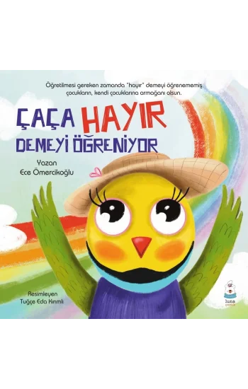 Çaça Hayır Demeyi Öğreniyor