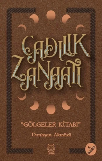 Cadılık Zanaatı - Gölgeler Kitabı