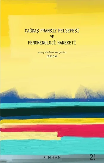 Çağdaş Fransız Felsefesi Ve Fenomenoloji Hareketi