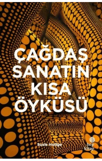 Çağdaş Sanatın Kısa Öyküsü (Ciltli)