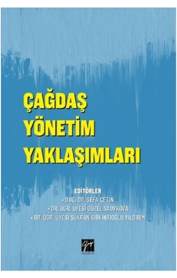 Çağdaş Yönetim Yaklaşımları
