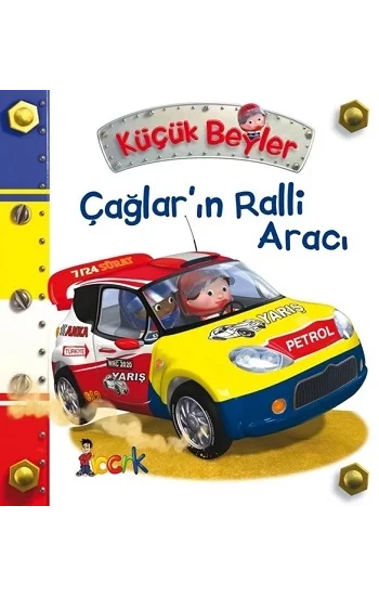 Çağların Ralli Aracı - Küçük Beyler (Ciltli)