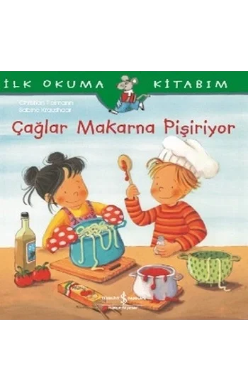 Çağlar Makarna Pişiriyor - İlk Okuma Kitabım