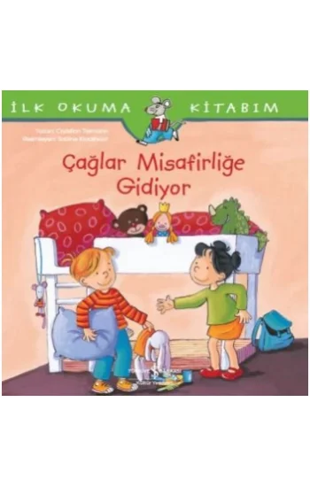Çağlar Misafirliğe Gidiyor