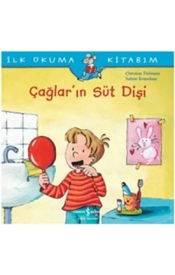 Çağlar’ın Süt Dişi