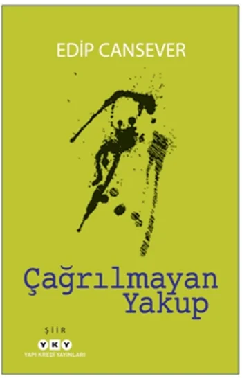 Çağrılmayan Yakup
