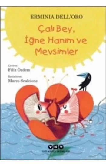 Çalı Bey, İğne Hanım ve Mevsimler