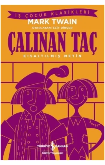 Çalınan Taç (Kısaltılmış Metin)