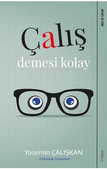Çalış Demesi Kolay!