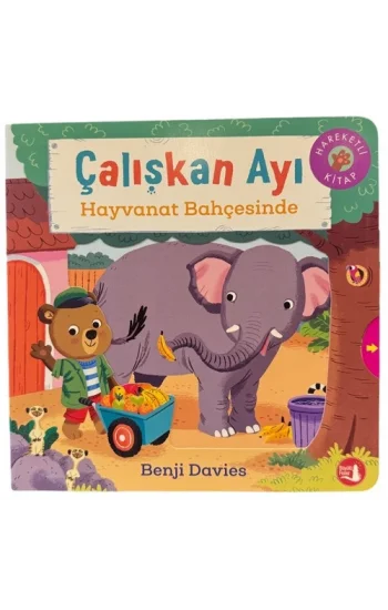 Çalışkan Ayı - Hayvanat Bahçesinde (Ciltli)