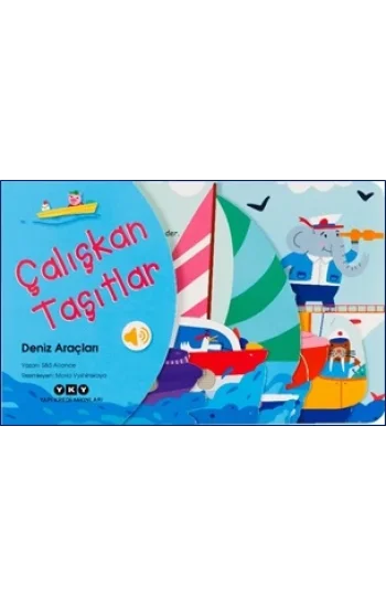 Çalışkan Taşıtlar - Deniz Araçları (Ciltli)