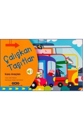 Çalışkan Taşıtlar - Kara Araçları