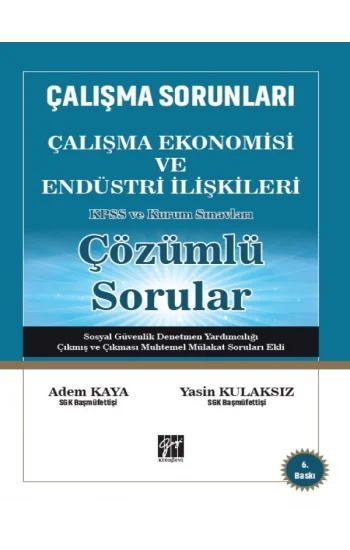 Çalışma Ekonomisi ve Endüstri İlişkileri Çözümlü Sorular