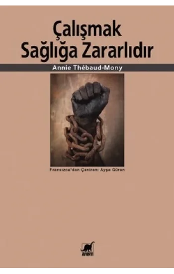 Çalışmak Sağlığa Zararlıdır