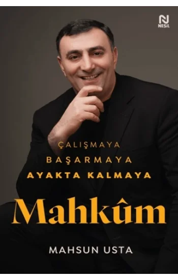 Çalışmaya Başarmaya Ayakta Kalmaya Mahkum